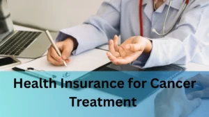 Health Insurance for Cancer Treatment in USA